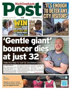 Nottingham Post - 10 April 2024
