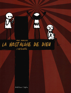 La Nostalgie de Dieu - L'intégrââl