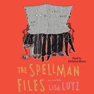 «Spellman Files» by Lisa Lutz