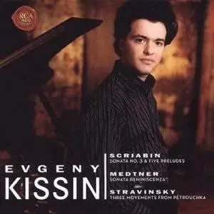 VA – Scriabin, Medtner, Stravinsky – Sonatas etc. – Kissin