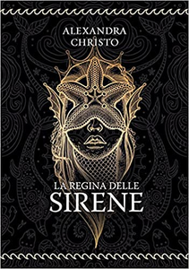 La regina delle sirene - Alexandra Christo