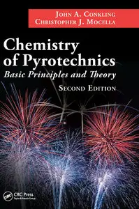Chemistry of Pyrotechnics: Basic Principles and Theory, 2nd Edition