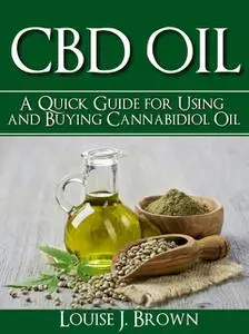 «CBD Oil» by Louise Brown