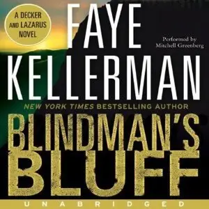 Faye Kellerman - Blindman's Bluff [Audiobook]