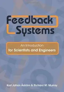 Feedback Systems: An Introduction for Scientists and Engineers (Repost)