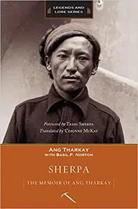 Sherpa: The Memoir of Ang Tharkay