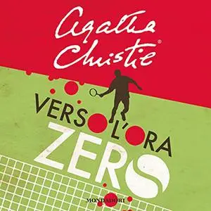 «Verso l'ora zero» by Agatha Christie