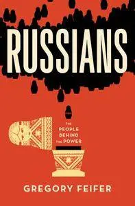 Russians: The People behind the Power [Repost]