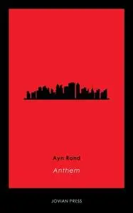 «Anthem» by Ayn Rand
