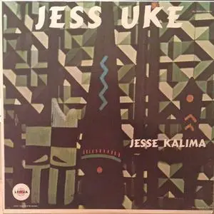 Jesse Kalima - Jess Uke (vinyl rip) (1962) {197x Lehua}