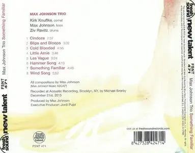 Max Johnson Trio - Something Familiar (2015) {Fresh Sound New Talent FSNT 471}