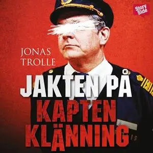«Jakten på Kapten Klänning» by Jonas Trolle