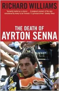 The Death of Ayrton Senna (Repost)