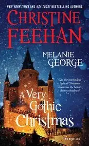 «A Very Gothic Christmas» by Christine Feehan,Melanie George