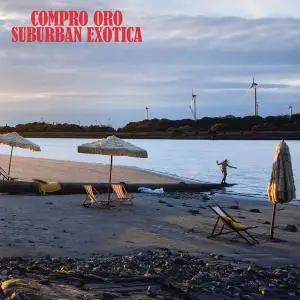 Compro Oro - Suburban Exotica (2019)