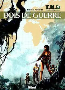 T.N.O. (Terra. Nostra. Organisation) 3 - Bois de guerre