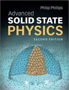 Advanced Solid State Physics Ed 2