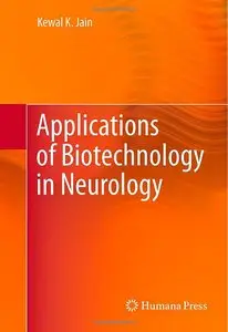 Applications of Biotechnology in Neurology