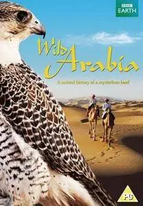 BBC - Wild Arabia (2013)