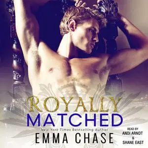 «Royally Matched» by Emma Chase