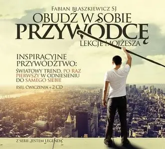 «Obudź w sobie przywódcę» by Fabian Błaszkiewicz SJ
