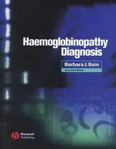 Haemoglobinopathy Diagnosis, Second Edition