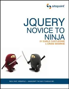 Earle Castledine, Craig Sharkie, "jQuery: Novice to Ninja" (repost)