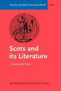 Scots and its Literature (Varieties of English Around the World)