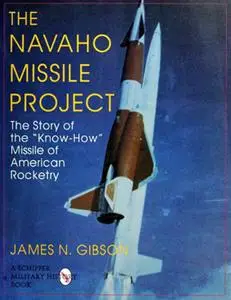 The Navaho Missile Project (Repost)