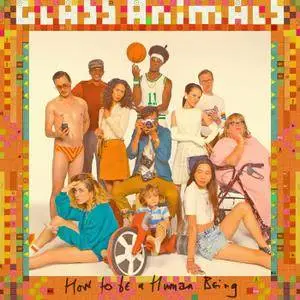 Glass Animals - How To Be A Human Being (2016) [Official Digital Download]