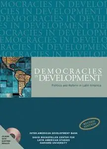 Democracies in Development: Politics and Reform in Latin America, Revised Edition (Economic and Social Progress in Latin Americ