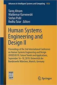 Human Systems Engineering and Design II