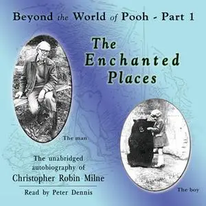 «The Enchanted Places» by Christopher Milne