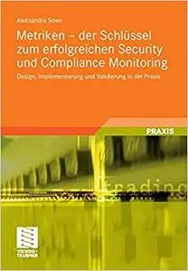 Metriken - der Schlüssel zum erfolgreichen Security und Compliance Monitoring