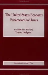 The United States Economy Performance and Issues