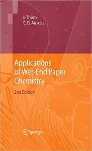 Applications of Wet-End Paper Chemistry