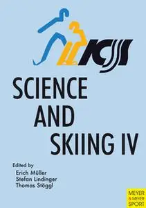 «Science and Skiing IV» by Erich Müller,Stefan Lindinger,Thomas Stöggl