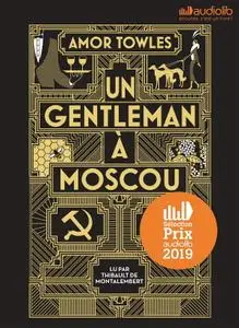 Amor Towles, "Un gentleman à Moscou"