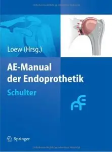 AE-Manual der Endoprothetik: Schulter