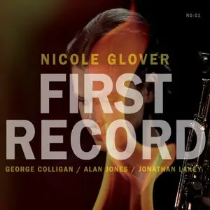 Nicole Glover - First Record (2015)