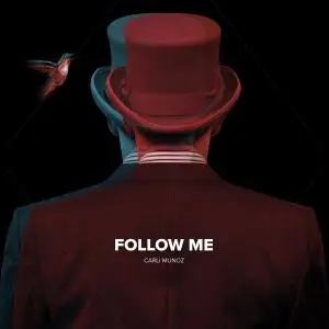 Carli Munoz - Follow Me (2018)