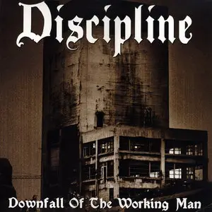 Discipline - Downfall of The Working Man (I Scream 2005) 24-bit/96kHz Vinyl Rip