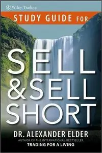 Study Guide for Sell and Sell Short (repost)
