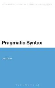 Pragmatic Syntax