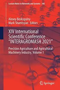 XIV International Scientific Conference “INTERAGROMASH 2021" (Repost)
