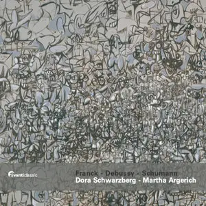Doris Schwartzberg & Martha Argerich : Franck - Debussy - Schumann (Repost)