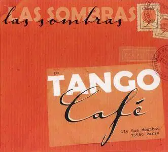Las Sombras - Tango Café (2010)