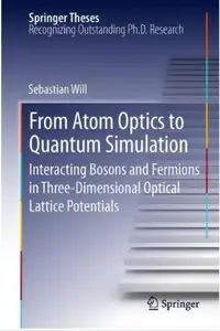 From Atom Optics to Quantum Simulation [Repost]