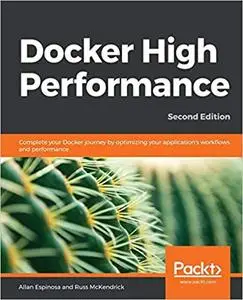 Docker High Performance, 2nd Edition