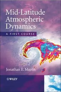 Mid-Latitude Atmospheric Dynamics: A First Course (Repost)